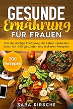 Gesunde Ernährung für Frauen: Wie die richtige Ern